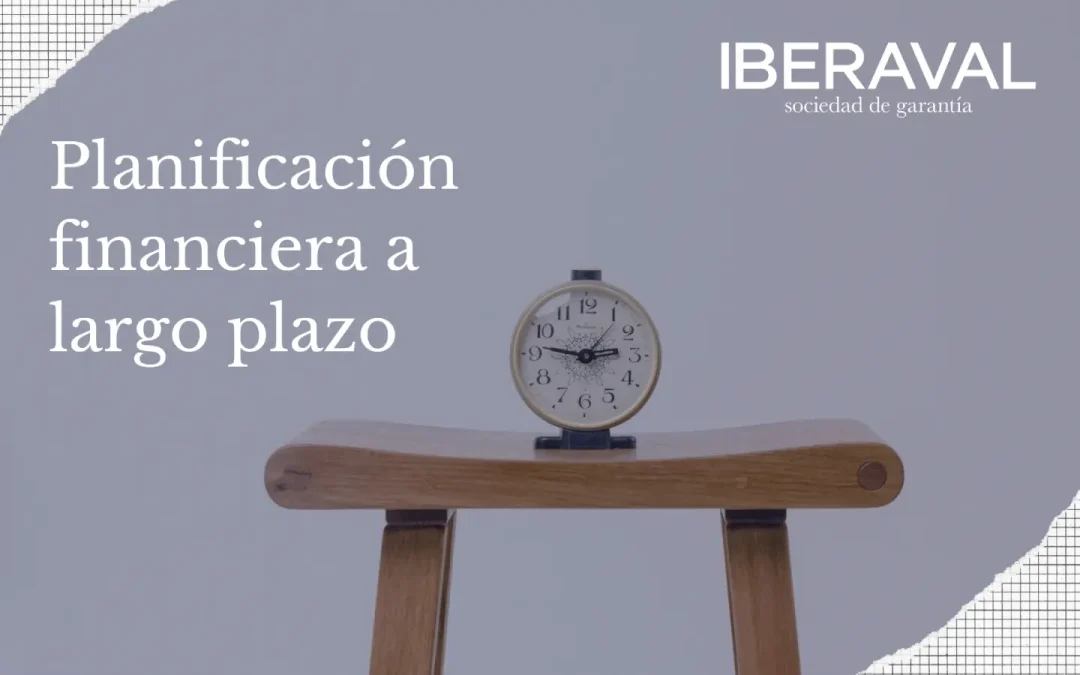 Planificación financiera a largo plazo